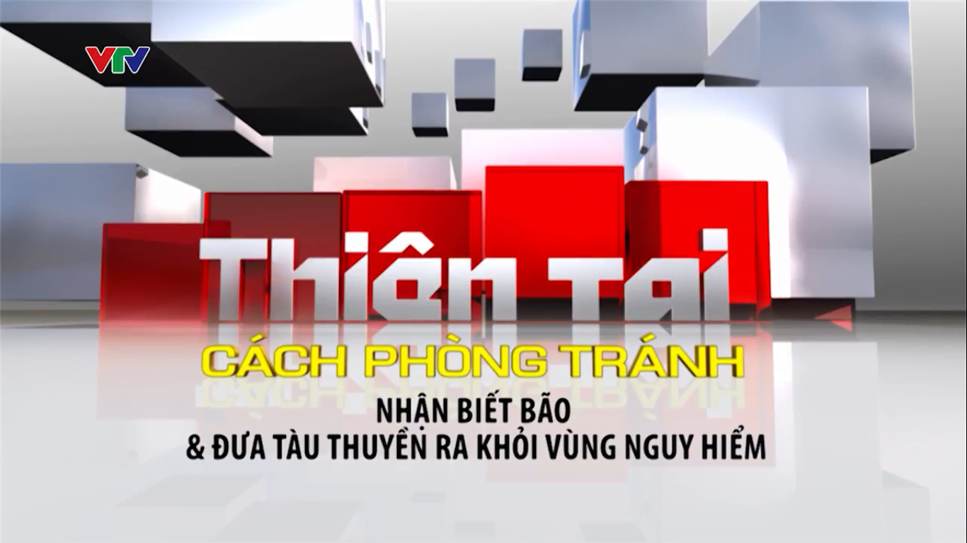 CÁCH NHẬN BIẾT BÃO VÀ CÁCH ĐƯA TÀU THUYỀN RA KHỎI VÙNG NGUY HIỂM 