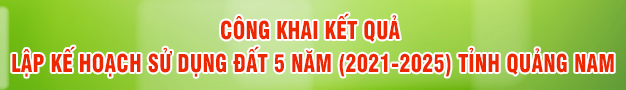 Công khai kết quả Lập Kế hoạch sử dụng đất 5 năm (2021-2025)