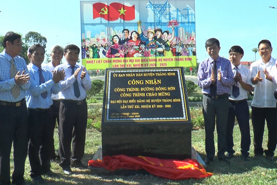 Khánh thành các công trình chào mừng Đại hội Đảng bộ huyện Thăng Bình lần thứ XXI (2020 - 2025)