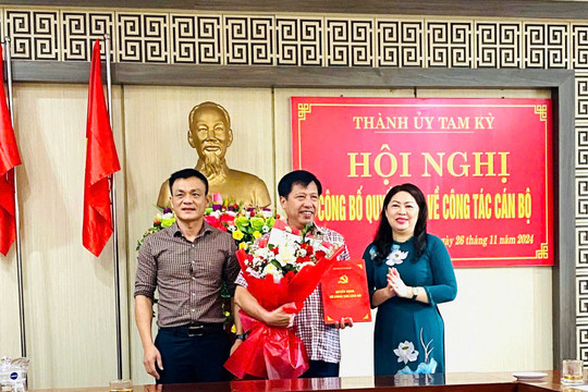Ông Phan Như Tấn được điều động giữ chức Trưởng Ban Tổ chức Thành uỷ Tam Kỳ