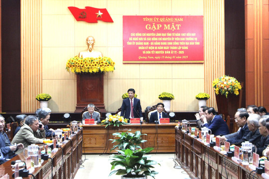 Quảng Nam gặp mặt nguyên lãnh đạo tỉnh nhân kỷ niệm 95 năm ngày thành lập Đảng